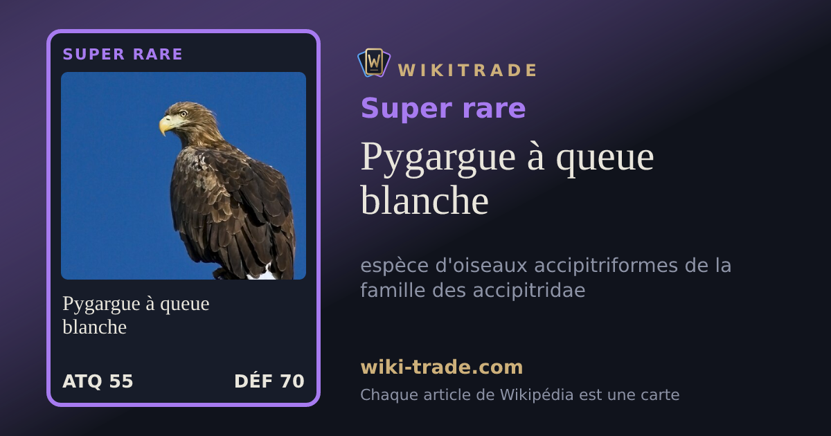 Pygargue à queue blanche — carte Super rare