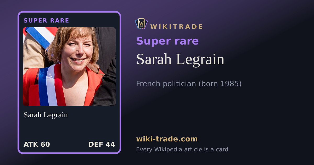 Sarah Legrain — Super rare card