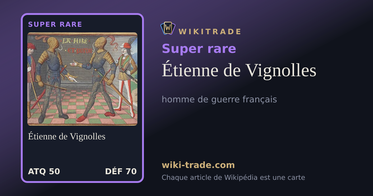 Étienne de Vignolles — carte Super rare