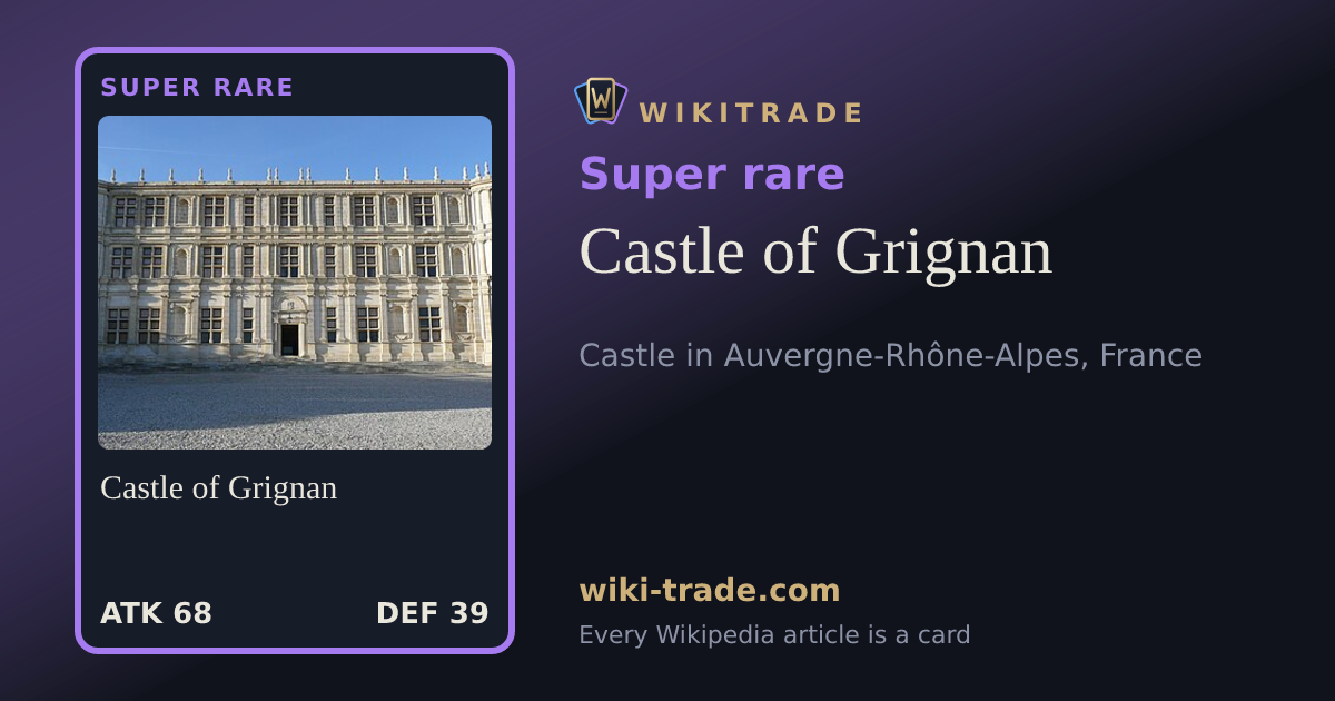 Castle of Grignan — Super rare card