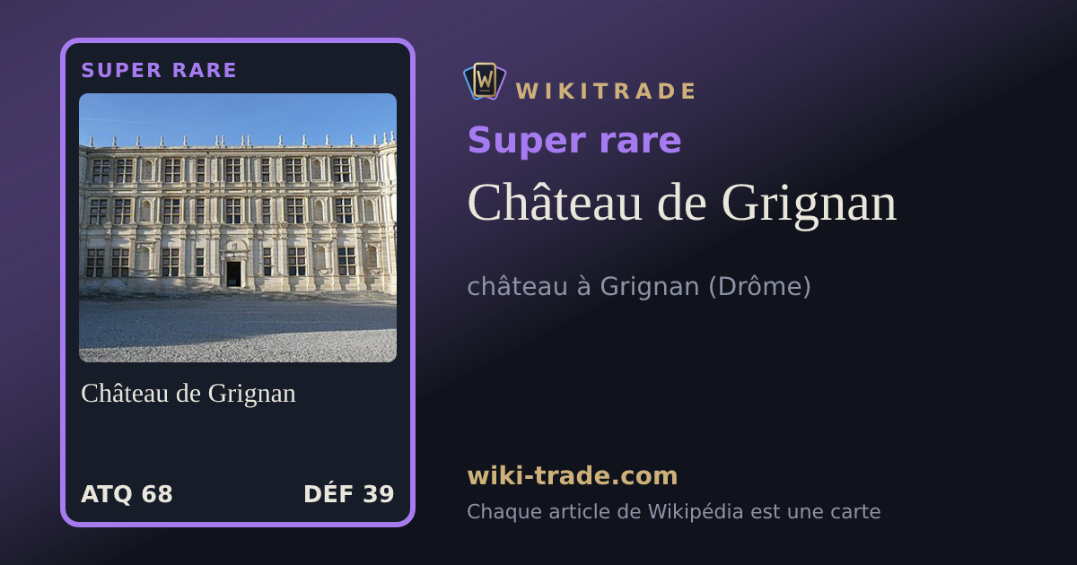 Château de Grignan — carte Super rare