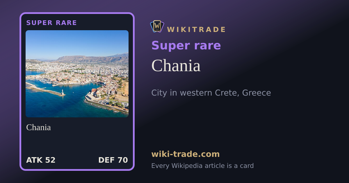 Chania — Super rare card
