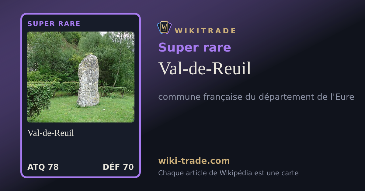 Val-de-Reuil — carte Super rare