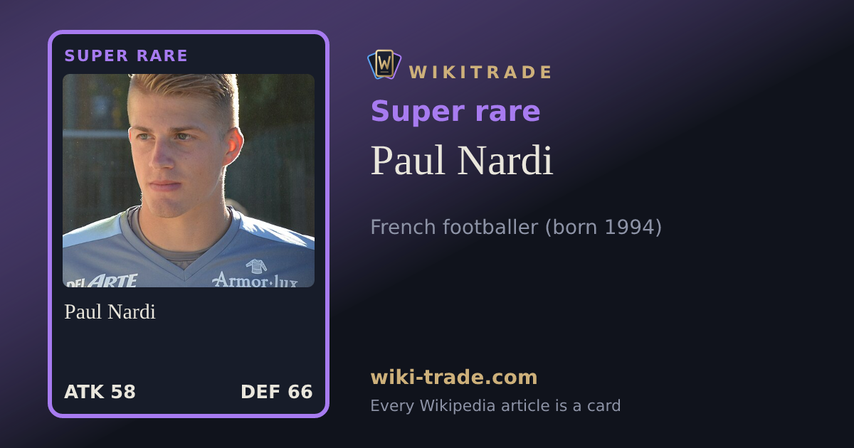 Paul Nardi — Super rare card