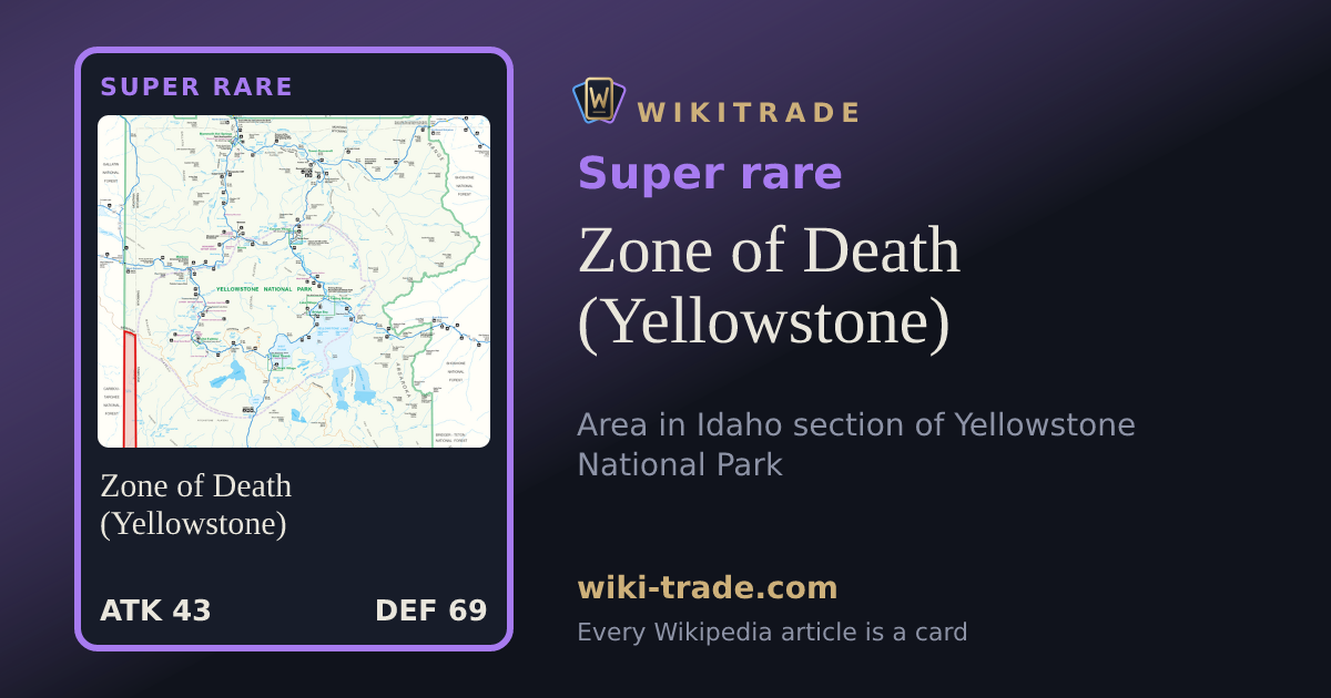 Zone of Death (Yellowstone) — Super rare card