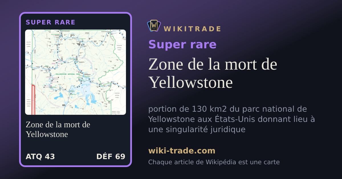Zone de la mort de Yellowstone — carte Super rare