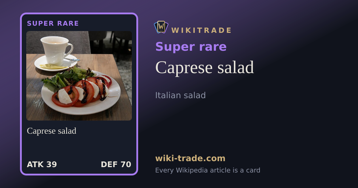 Caprese salad — Super rare card