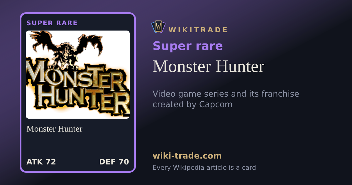 Monster Hunter — Super rare card
