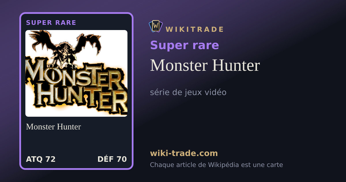 Monster Hunter — carte Super rare
