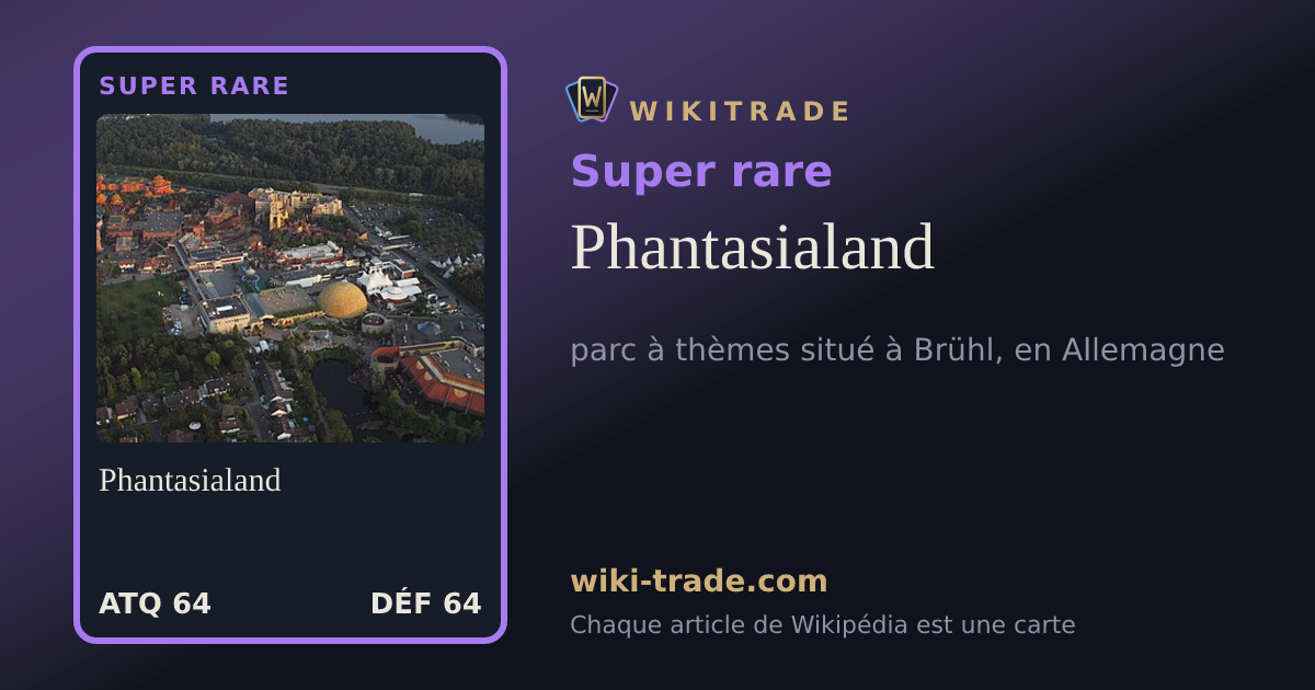 Phantasialand — carte Super rare