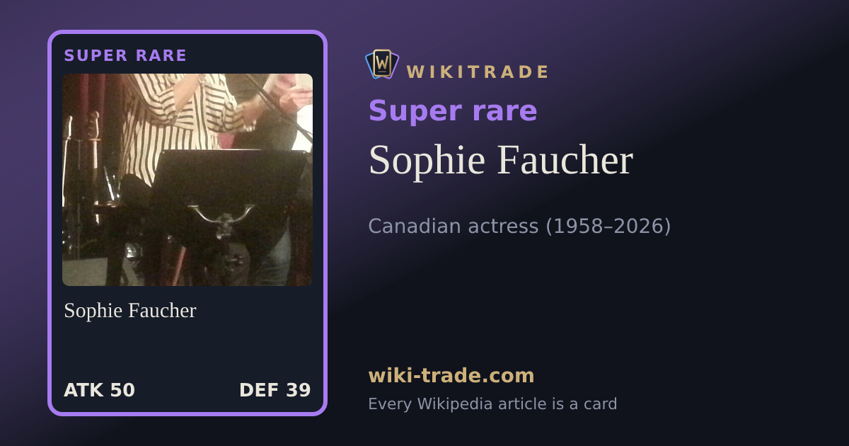 Sophie Faucher — Super rare card