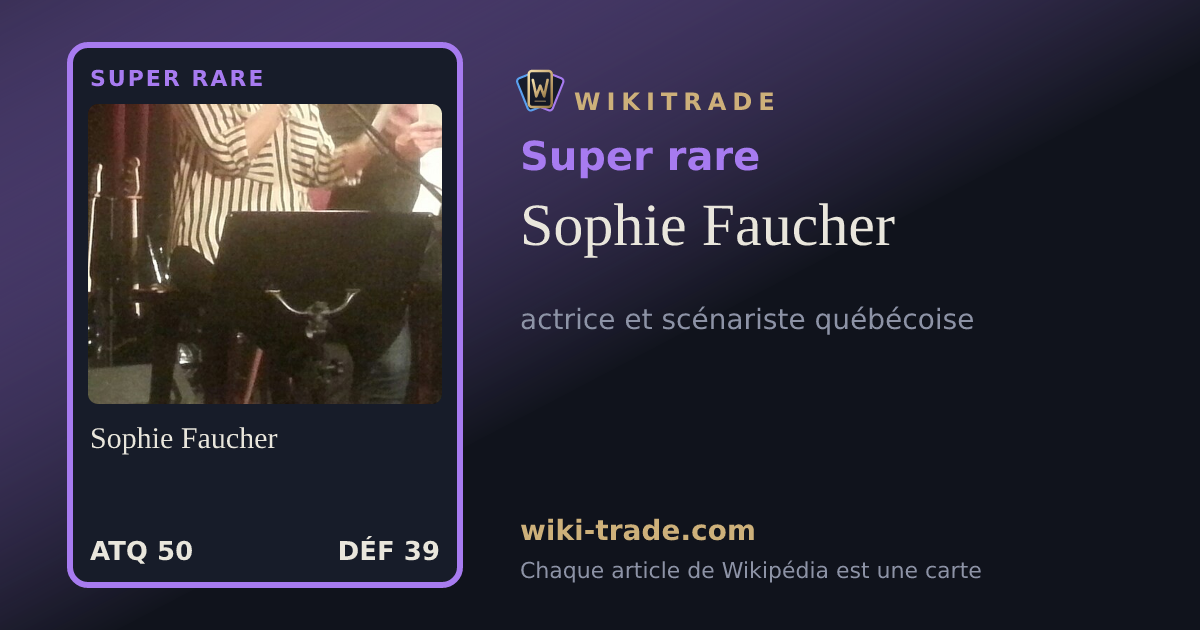 Sophie Faucher — carte Super rare