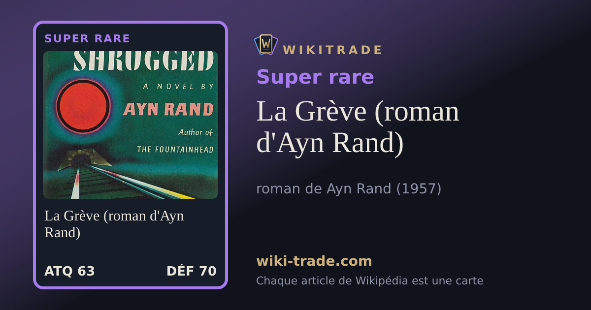 La Grève (roman d'Ayn Rand) — carte Super rare