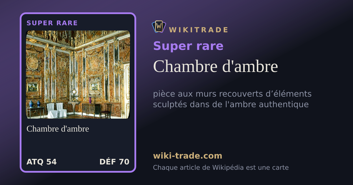Chambre d'ambre — carte Super rare