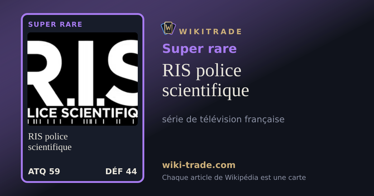 RIS police scientifique — carte Super rare