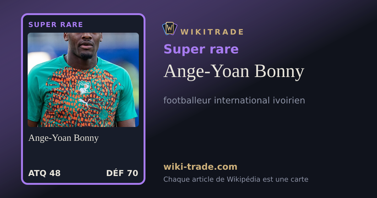 Ange-Yoan Bonny — carte Super rare