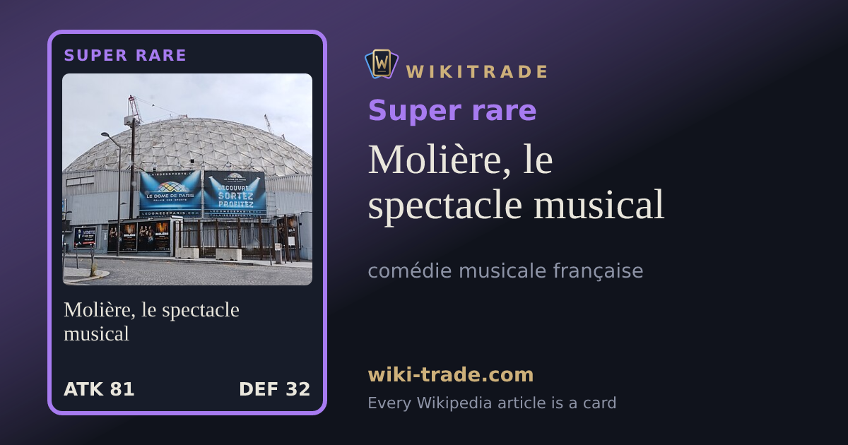 Molière, le spectacle musical — Super rare card