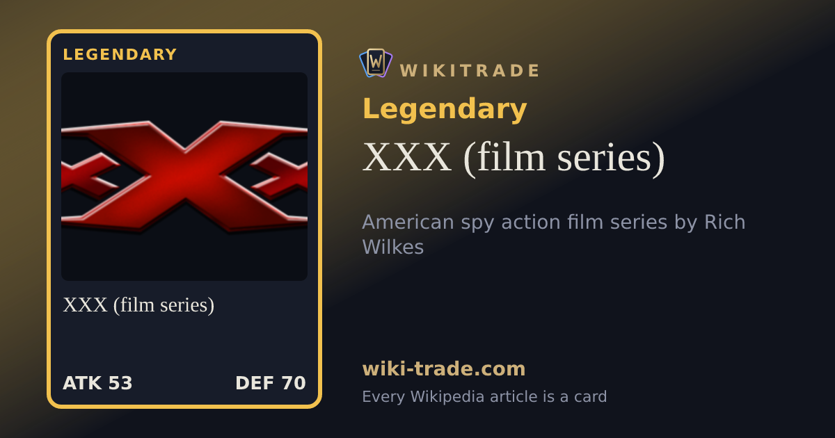 XXX (film series) — Legendary card