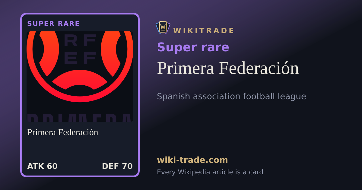 Primera Federación — Super rare card