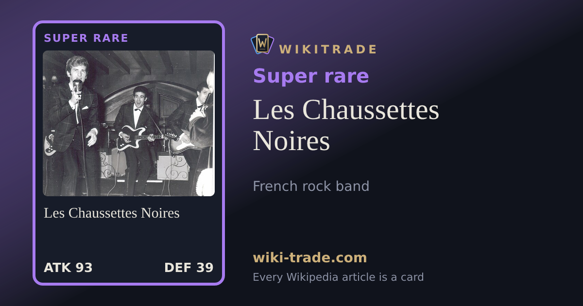 Les Chaussettes Noires — Super rare card