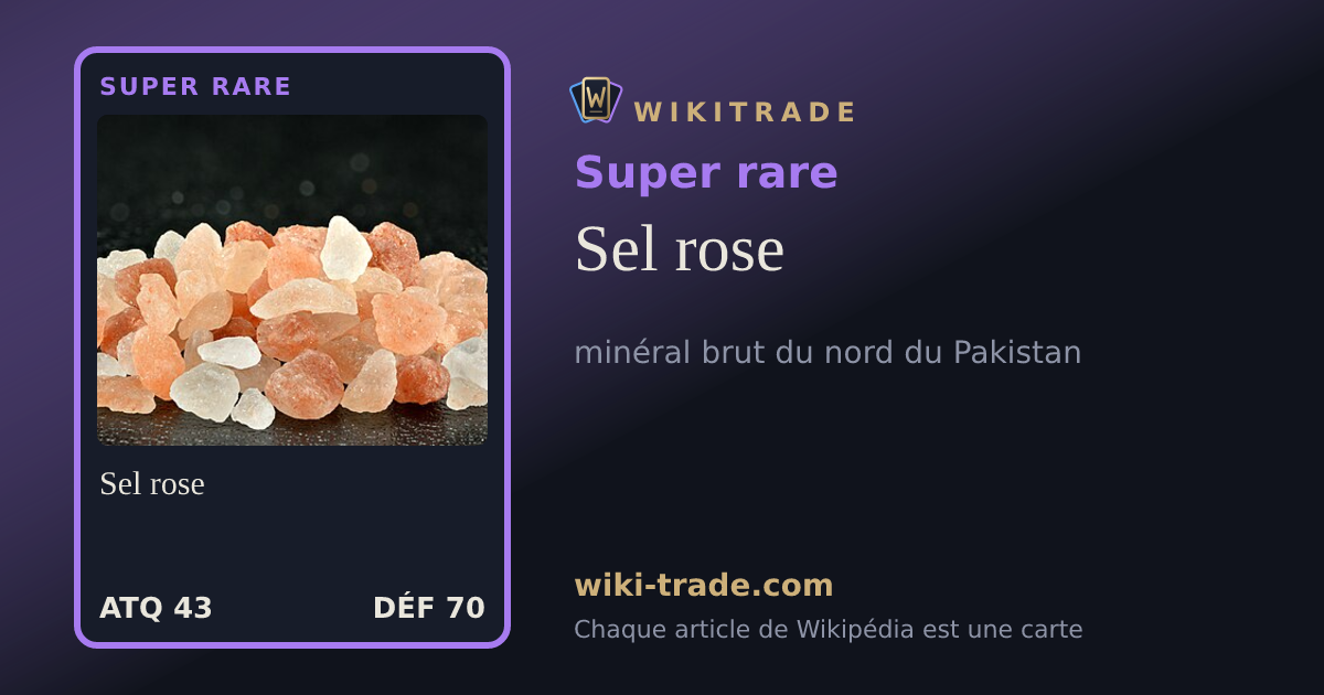 Sel rose — carte Super rare