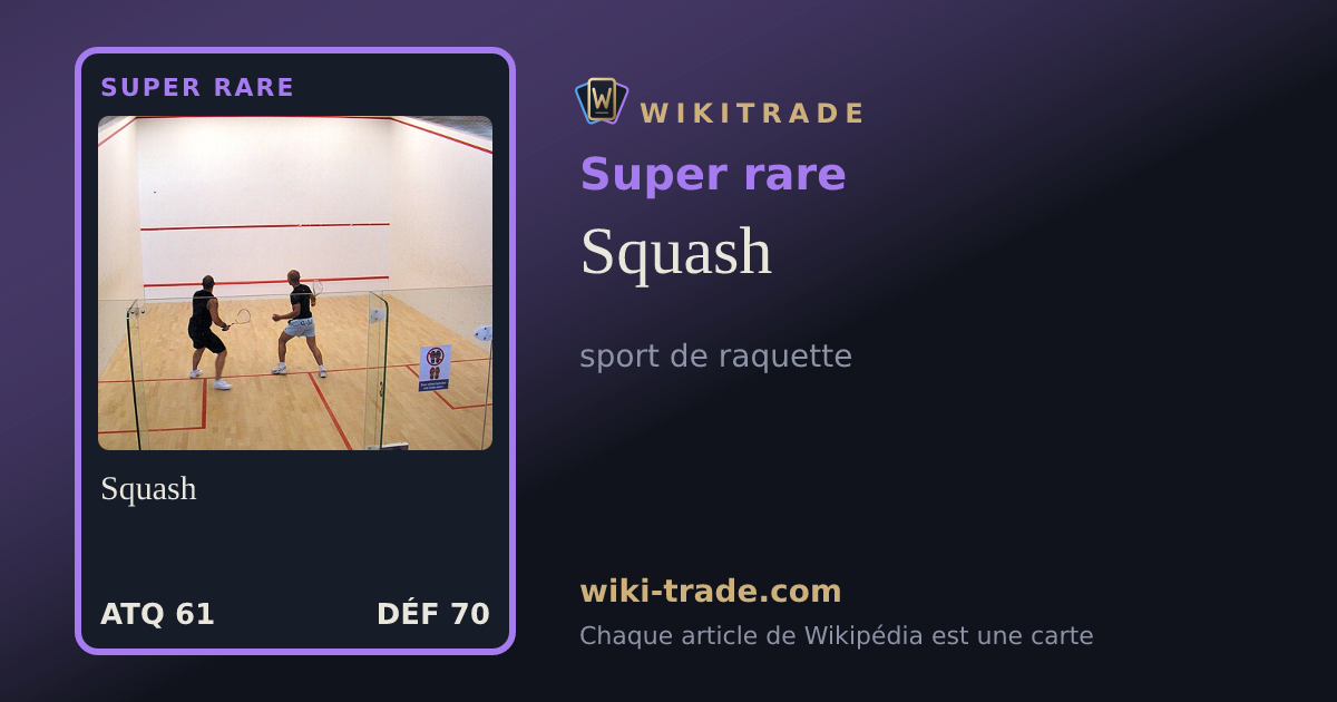 Squash — carte Super rare