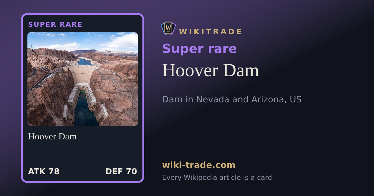 Hoover Dam — Super rare card