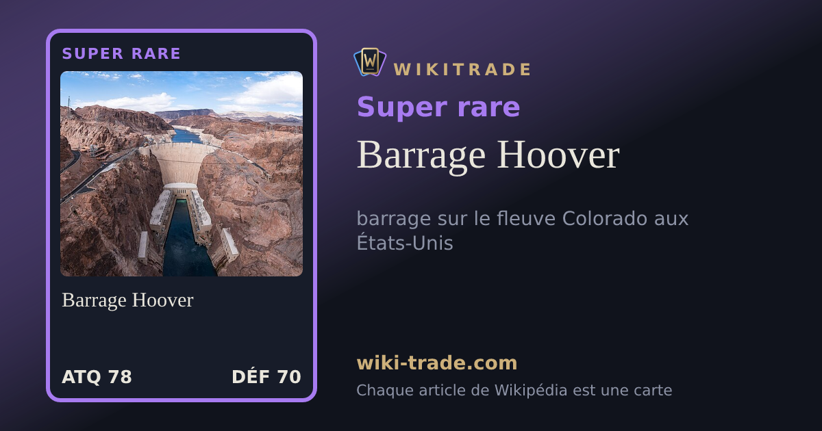 Barrage Hoover — carte Super rare