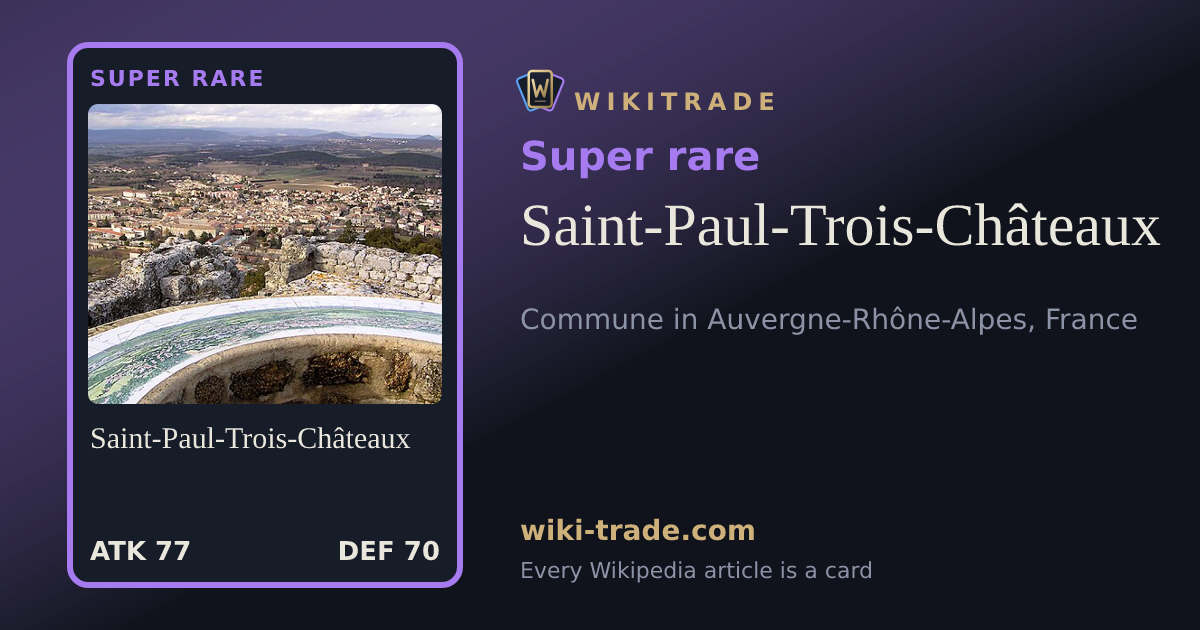 Saint-Paul-Trois-Châteaux — Super rare card