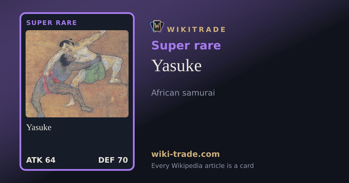 Yasuke — Super rare card