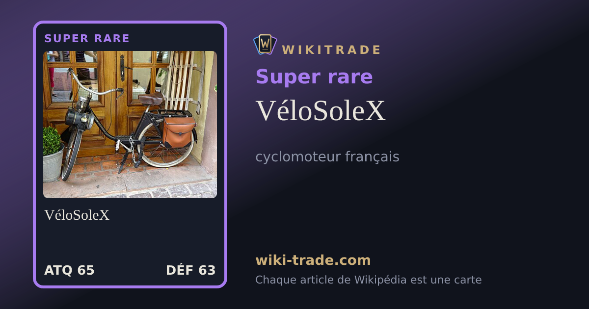 VéloSoleX — carte Super rare