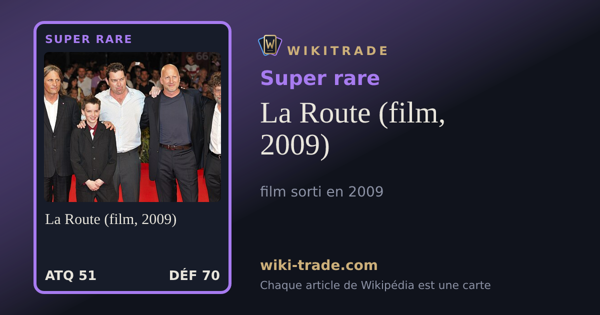 La Route (film, 2009) — carte Super rare