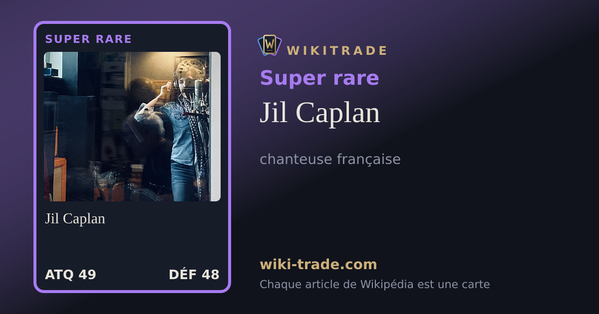 Jil Caplan — carte Super rare