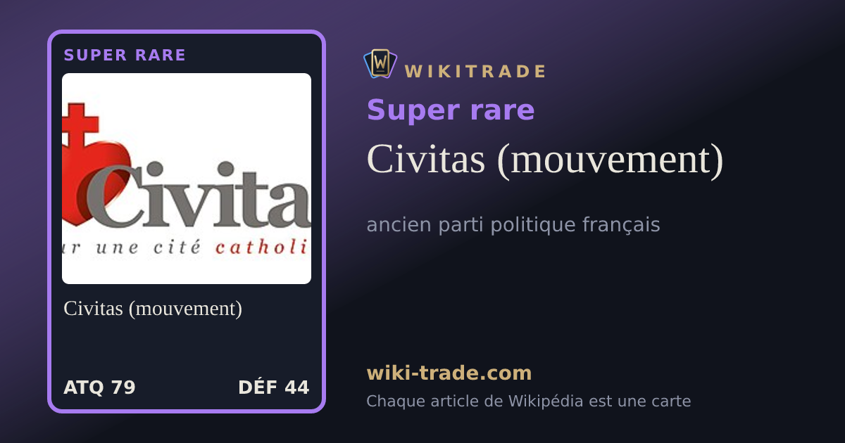 Civitas (mouvement) — carte Super rare
