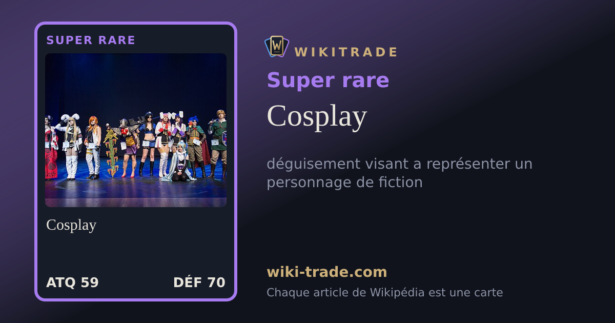 Cosplay — carte Super rare