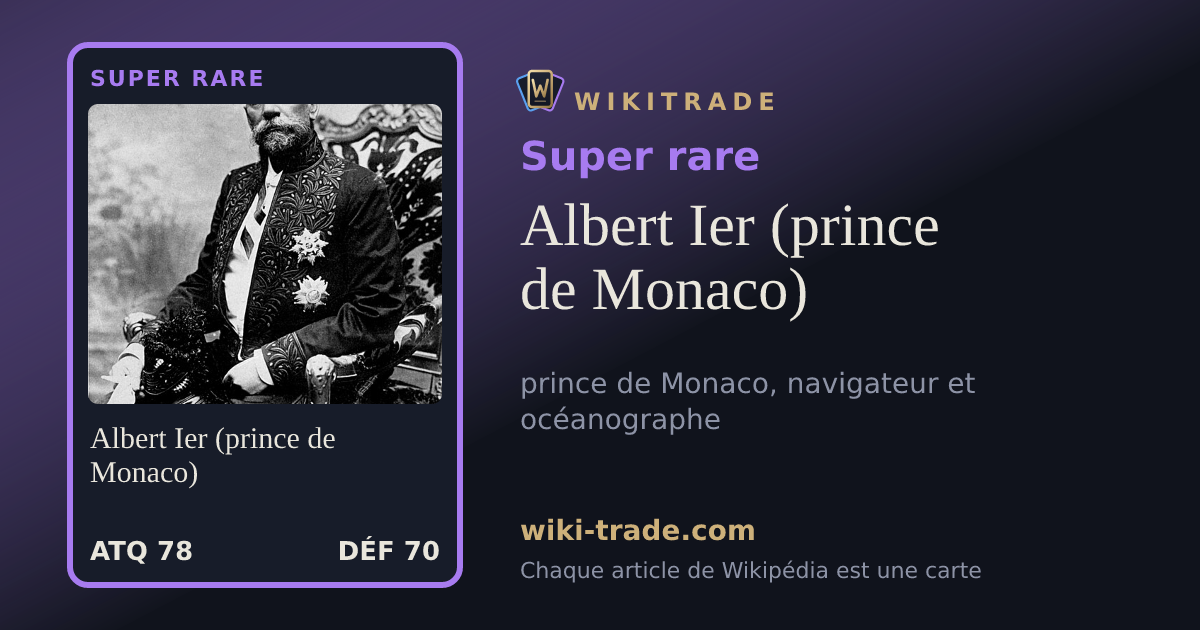 Albert Ier (prince de Monaco) — carte Super rare