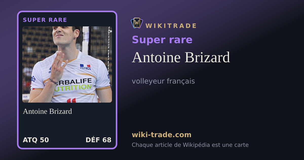 Antoine Brizard — carte Super rare