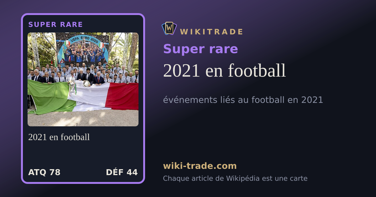 2021 en football — carte Super rare