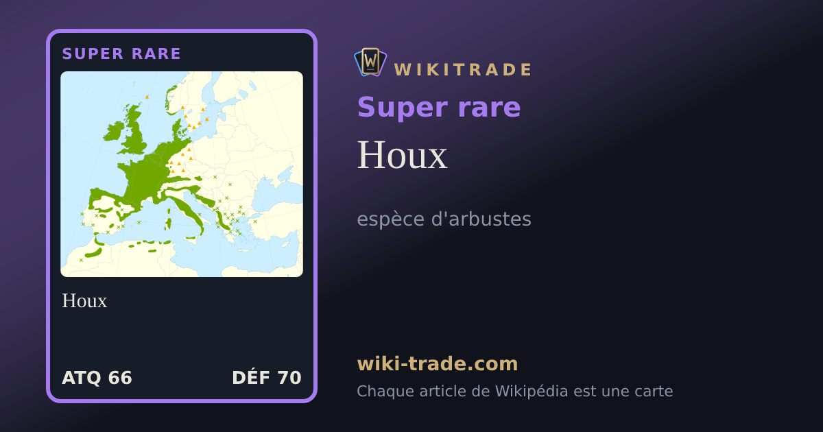 Houx — carte Super rare