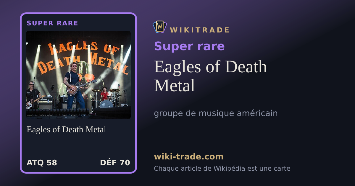 Eagles of Death Metal — carte Super rare