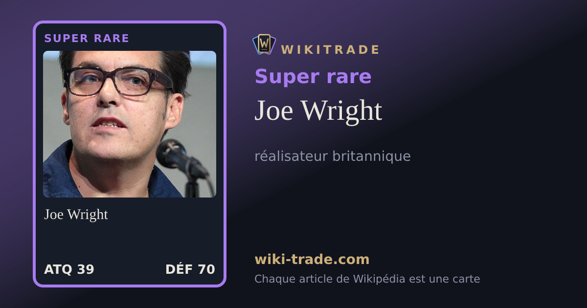 Joe Wright — carte Super rare