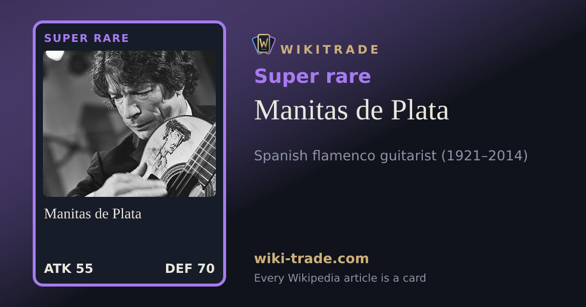 Manitas de Plata — Super rare card