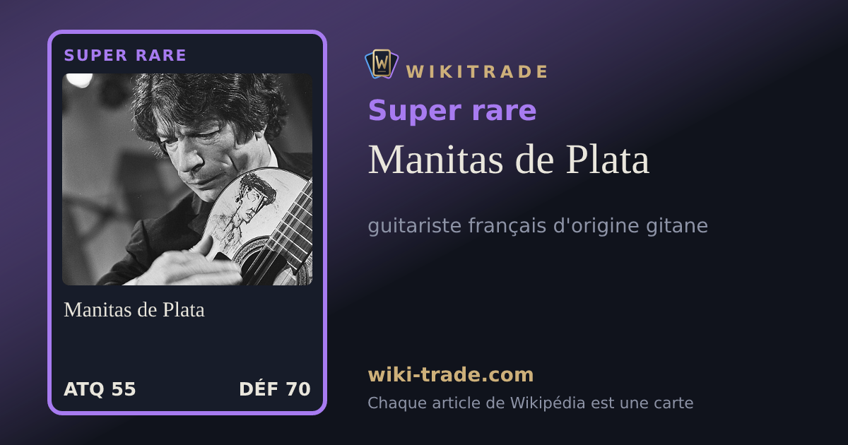 Manitas de Plata — carte Super rare