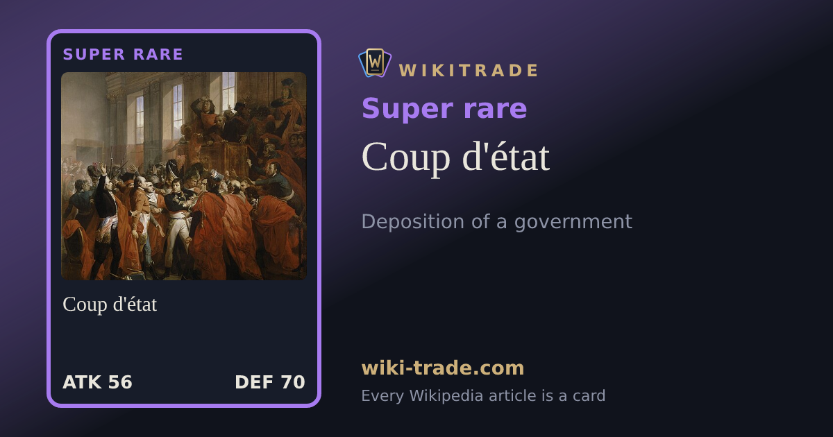 Coup d'état — Super rare card