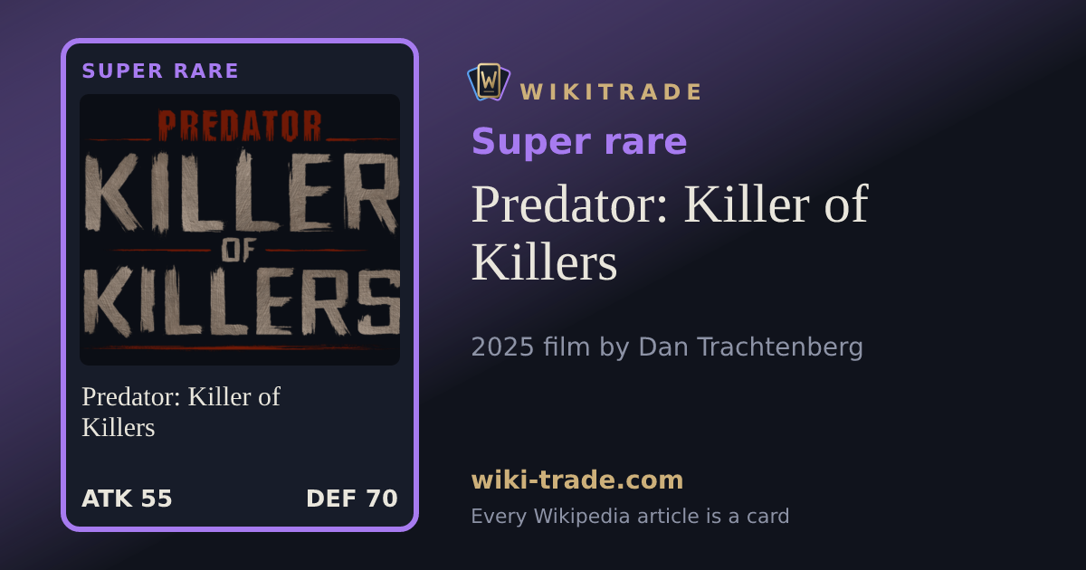 Predator: Killer of Killers — Super rare card