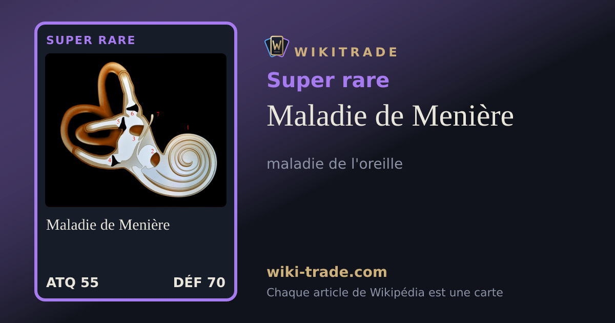 Maladie de Menière — carte Super rare