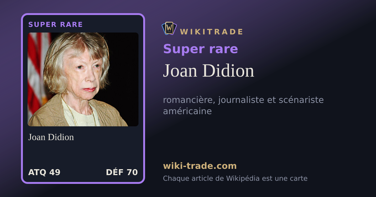 Joan Didion — carte Super rare