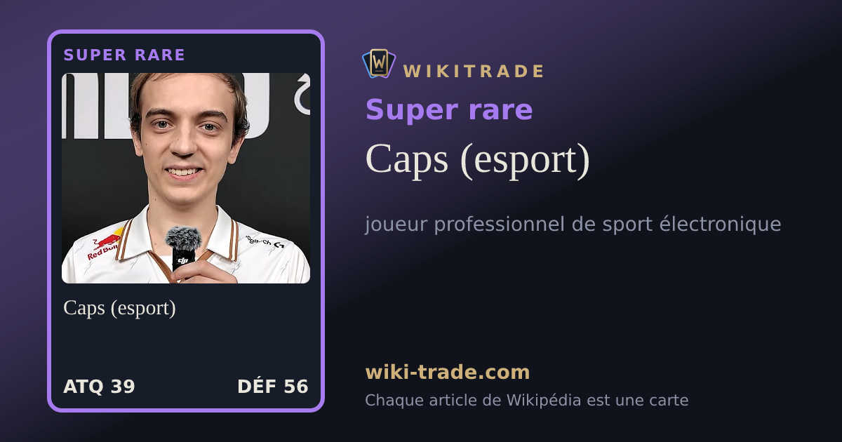 Caps (esport) — carte Super rare
