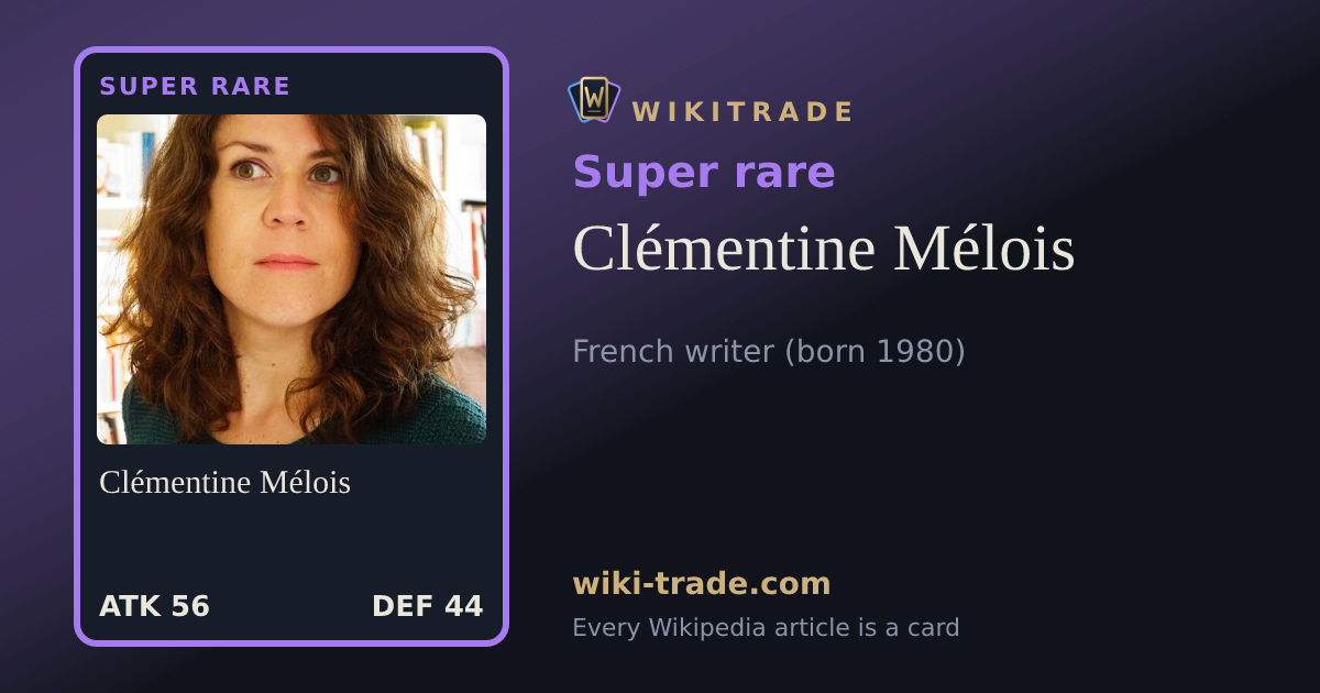Clémentine Mélois — Super rare card