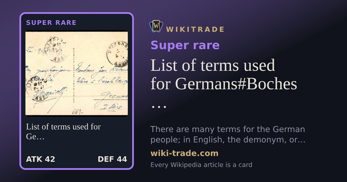 List of terms used for Germans#Boches (offensive, historical) — Super rare card
